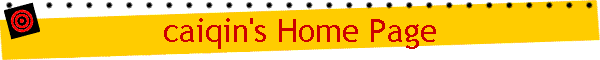 caiqin's Home Page